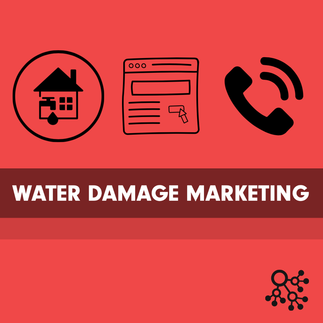 Water Damage Marketing