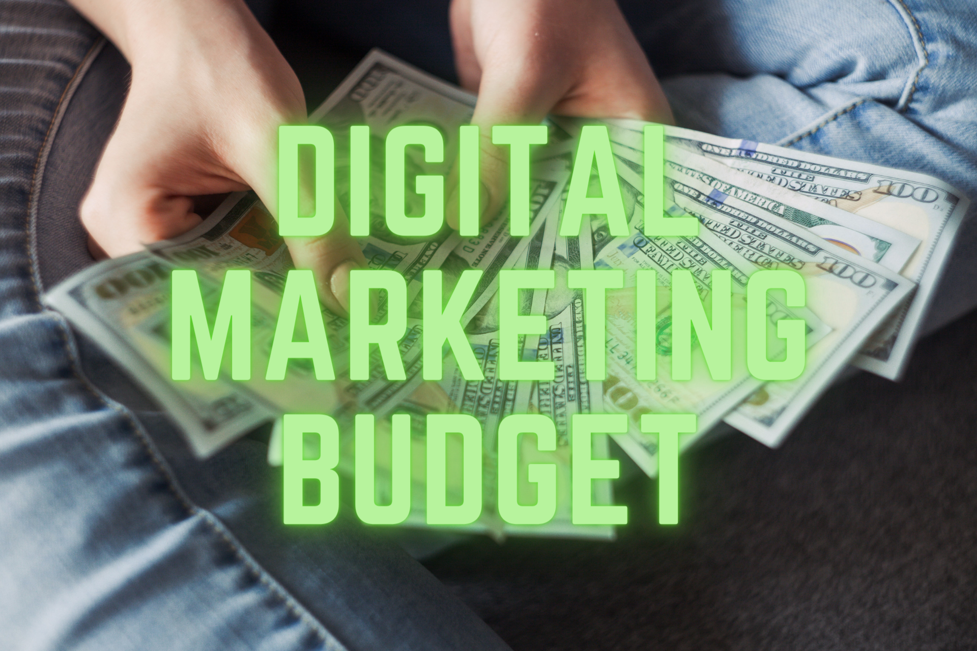 Digital marketing budget