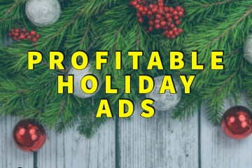 Profitable Holiday ads